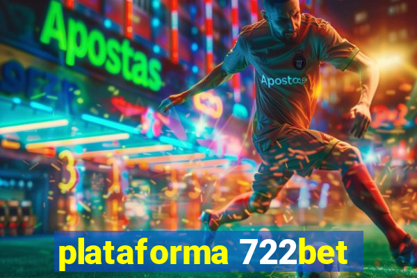 plataforma 722bet